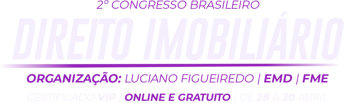 2º Congresso Brasileiro de Direito e Atuação Imobiliária